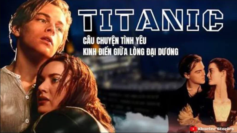 Titanic phim là tác phẩm kinh điển kết hợp chuyện tình lãng mạn, thảm họa lịch sử và hình ảnh hoành tráng